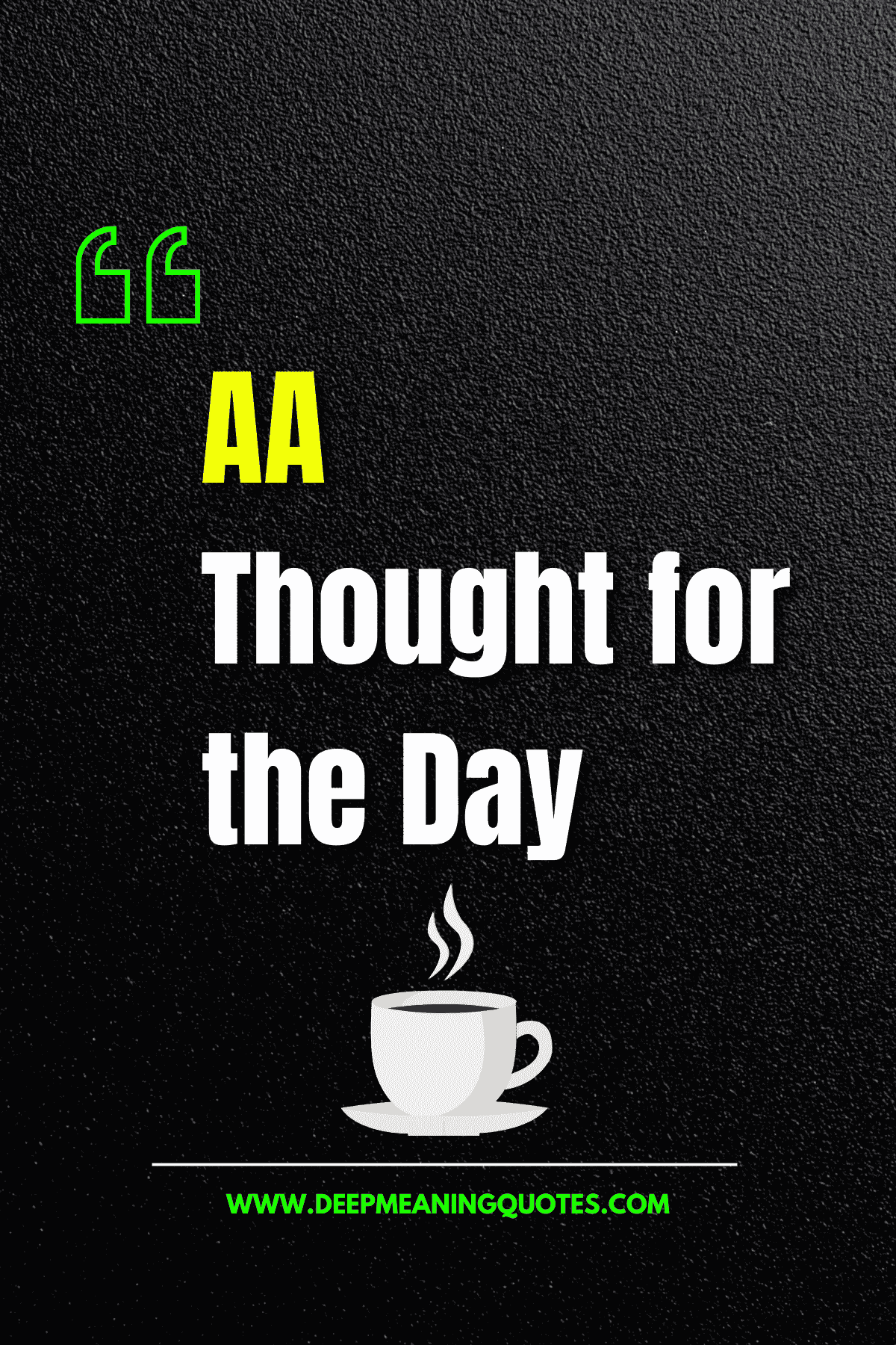 aa thought for the day, thought for the day aa, aa 24 hour thought for the day,